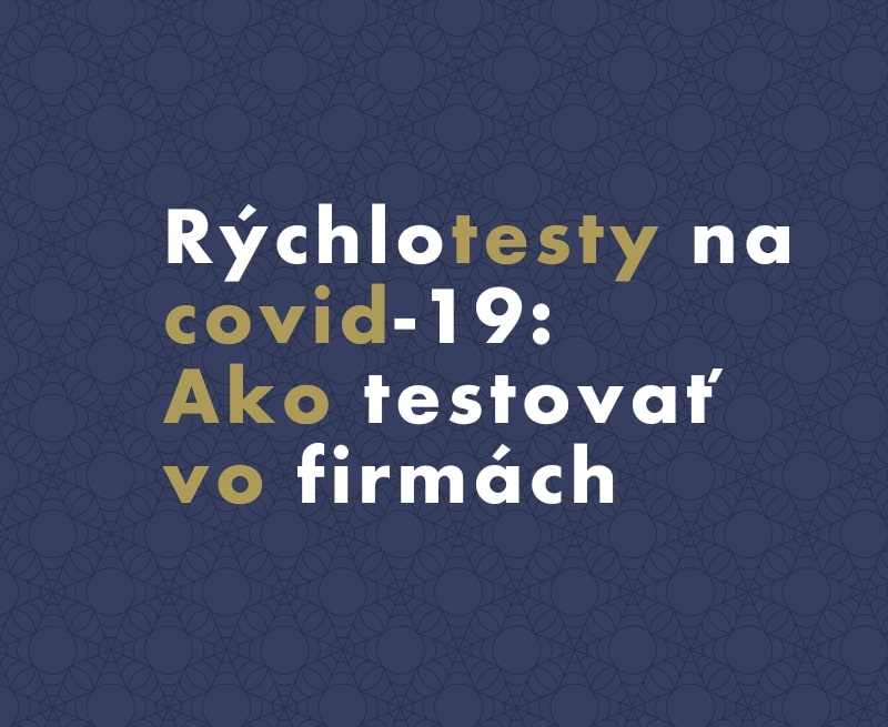 Testovanie vo firmách: možnosť ako sa vrátiť do normálu