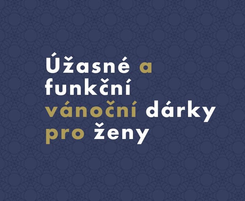 Vánoce 2024: 80 tipů na nejlepší vánoční dárky pro ženy