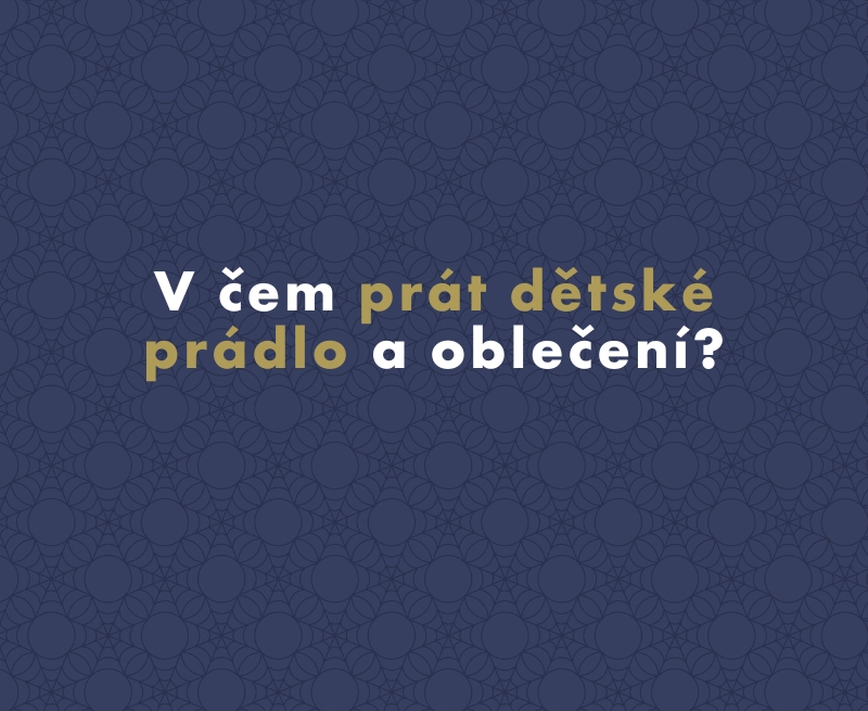 V čem prát dětské prádlo a oblečení?