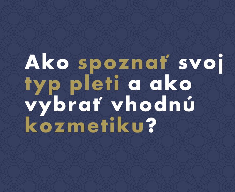 Viete, aký máte typ pleti? Otestujte sa