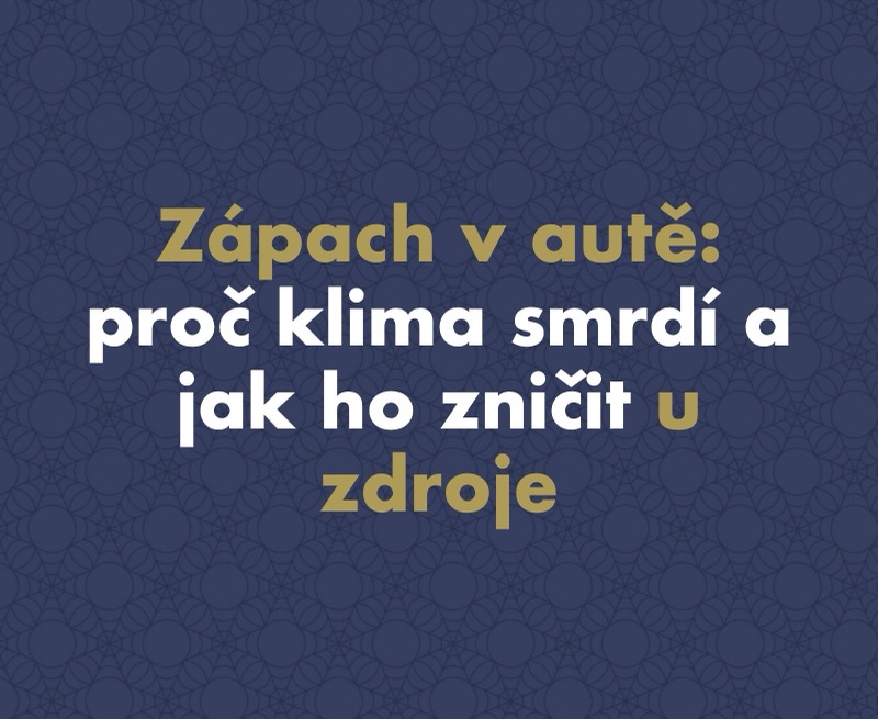 Zápach v autě: Proč klima smrdí jako mokrý pes a octové ponožky — a jak ho zničit u zdroje
