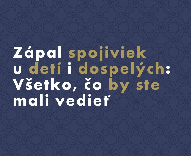 Zápal spojiviek u detí i dospelých: Všetko, čo by ste mali vedieť