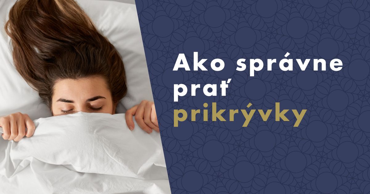 Ako-spravne-prat-prikryvky