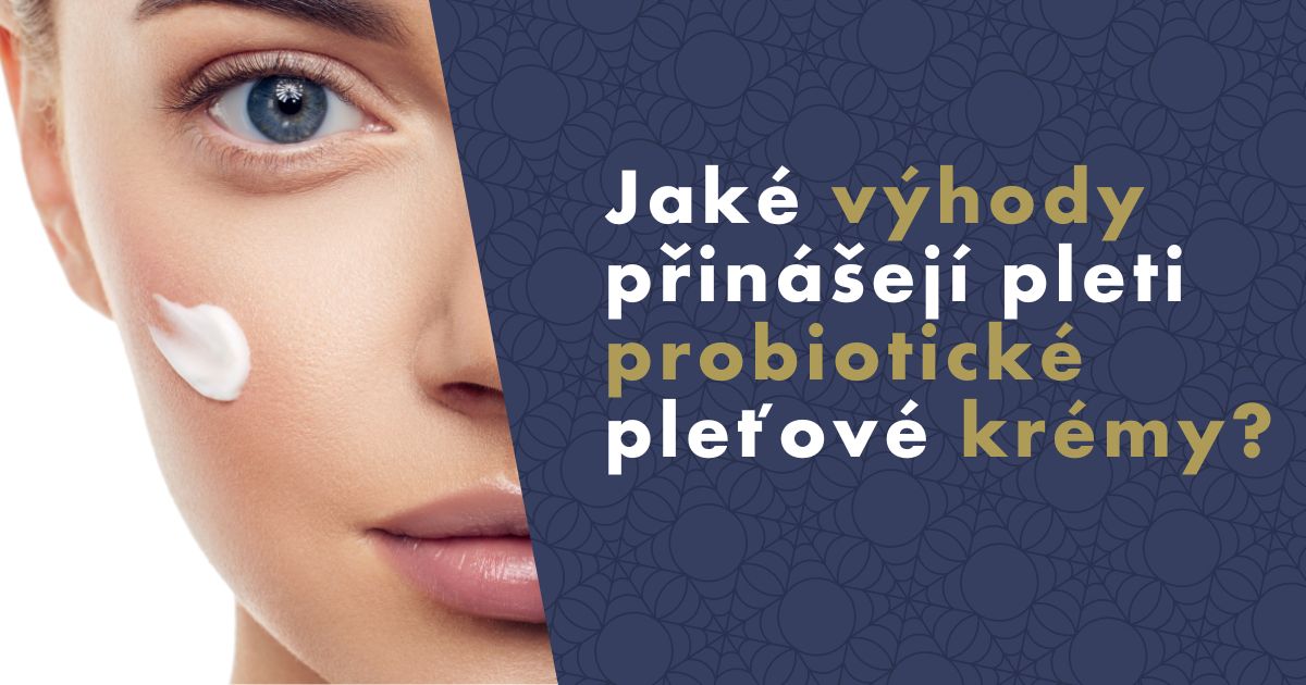 jake-vyhody-prinaseji-pleti-probioticke-pletove-kremy-fb