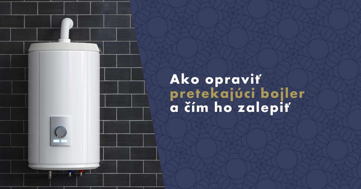 ako-opravit-protekajici-bojler-fb