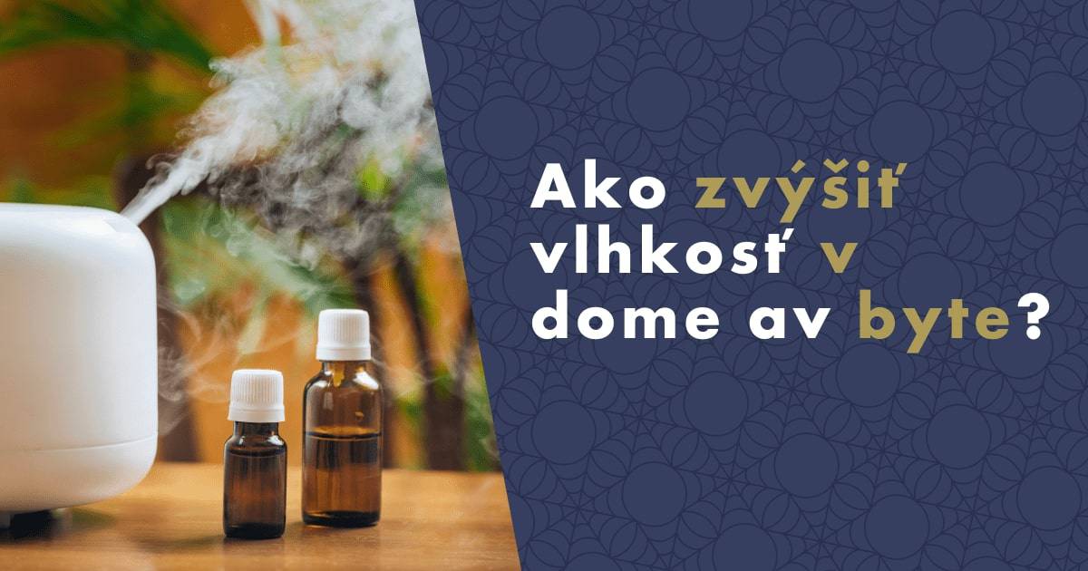 ako-zvysit-vlhkost-v-dome-av-byte