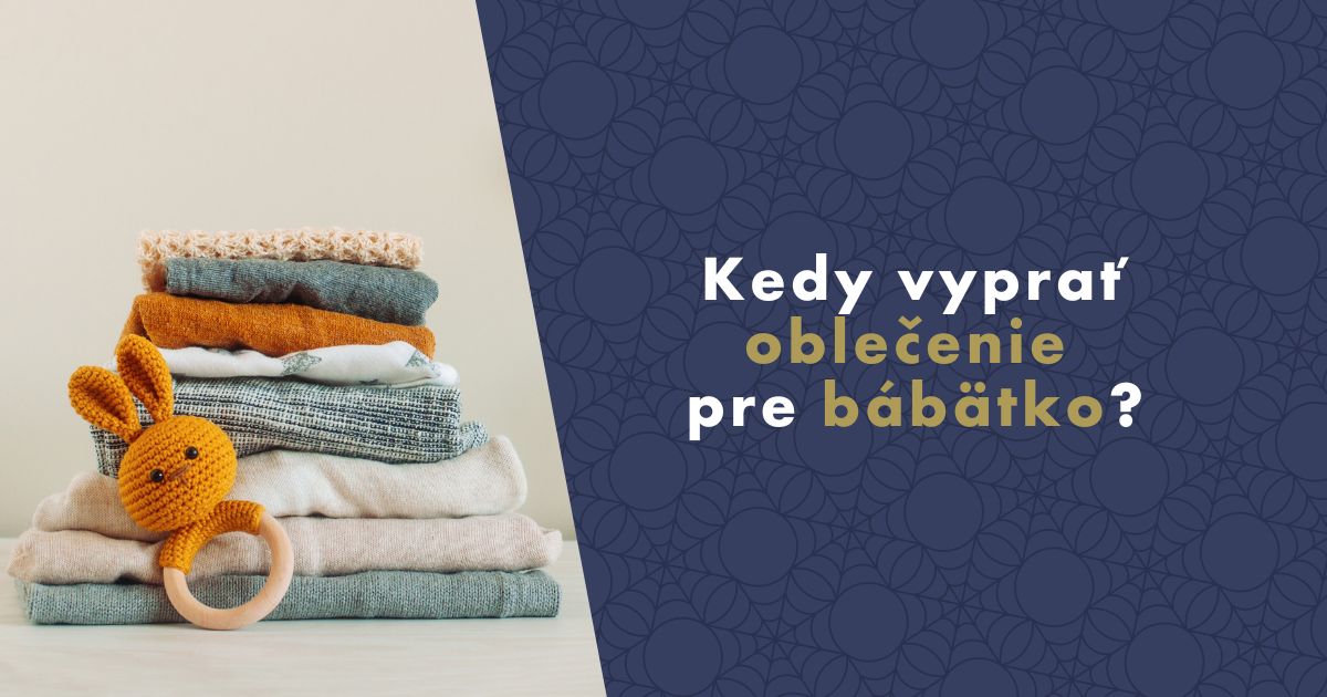 kedy-vyprat-oblecenie-pre-babatko-fb