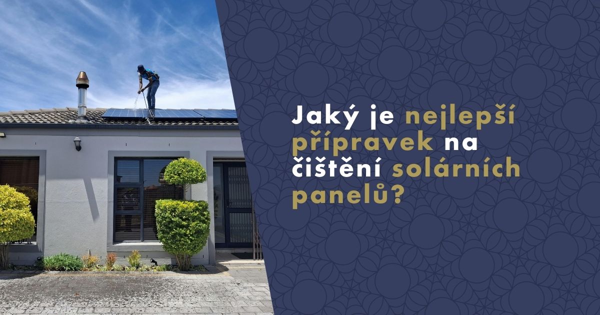 nejlepsi-pripravek-na-cisteni-solarnich-panelu