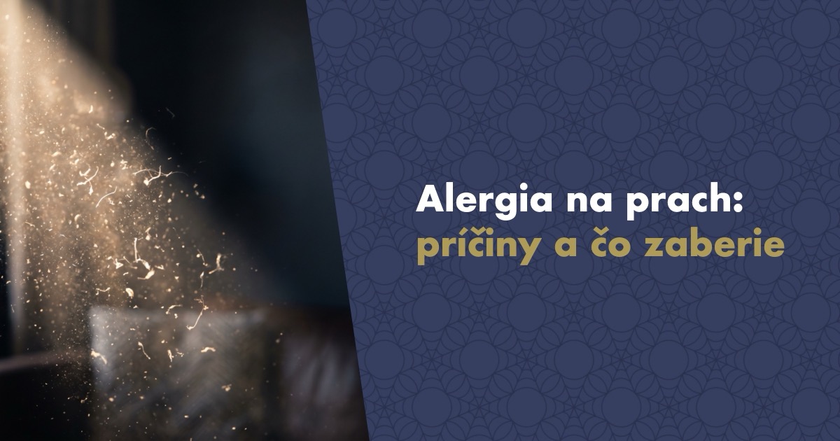 Alergia na prach: príznaky, príčiny a čo proti nej naozaj zaberie