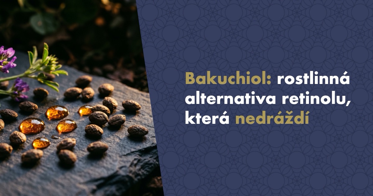 Co je bakuchiol? Rostlinná alternativa retinolu, která nedráždí