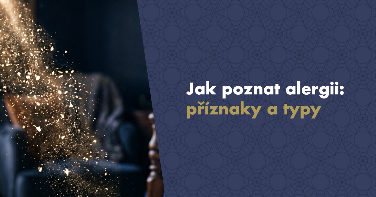 Jak poznat alergii: příznaky, typy a co s nimi dělat
