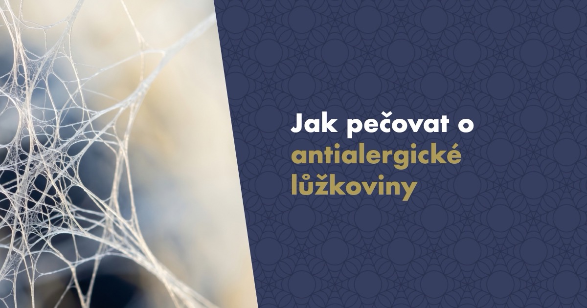 Jak správně pečovat o antialergické lůžkoviny s nanotkaninou
