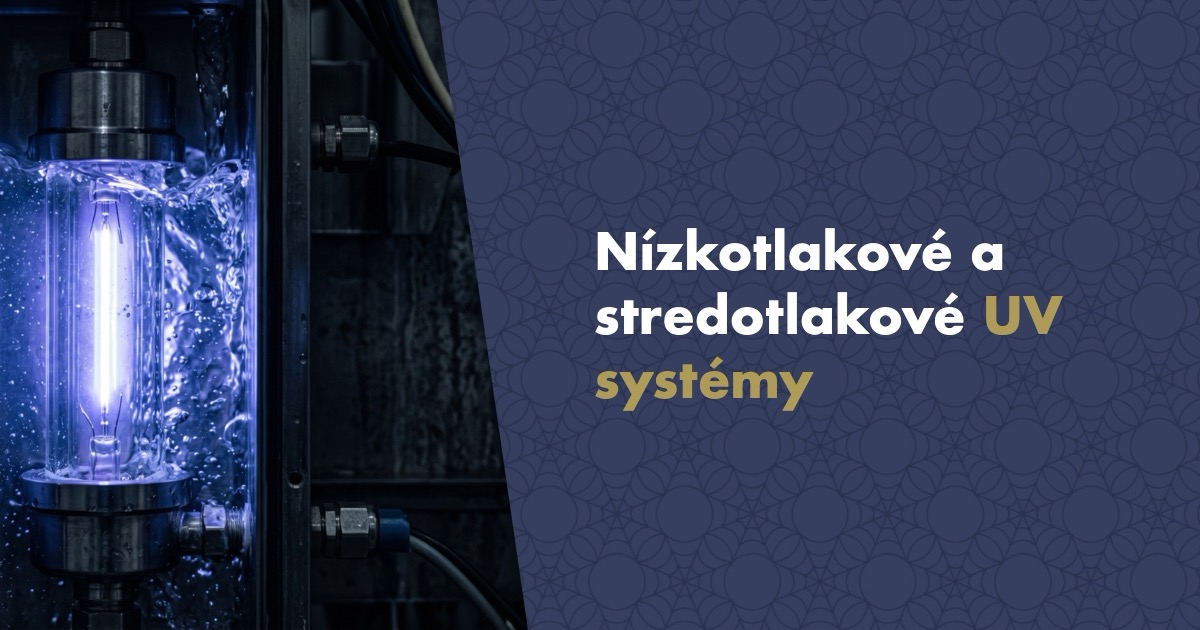 Nízkotlakové a stredotlakové UV systémy: ktoré riešenie dezinfekcie vody sa oplatí?