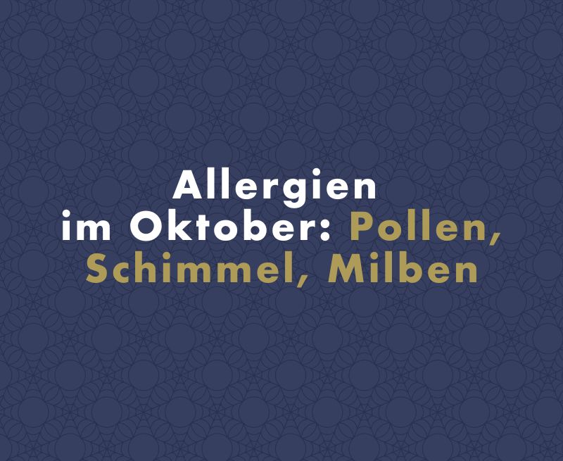 Allergien im Oktober: Pollen, Schimmel, Milben