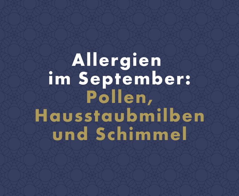 Allergien im September: Pollen, Hausstaubmilben und Schimmel