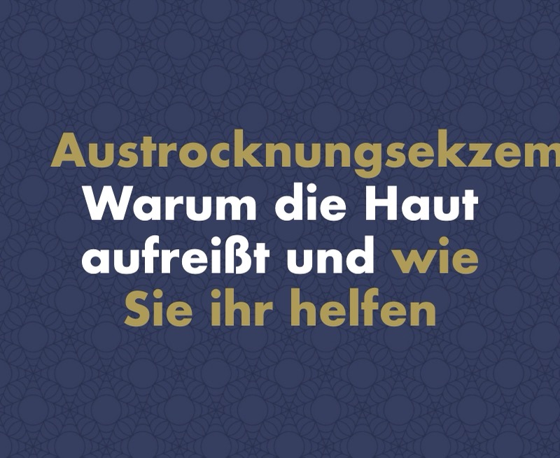 Austrocknungsekzem: Warum die Haut wie ein ausgetrocknetes Flussbett aufreißt und wie Sie ihr helfen