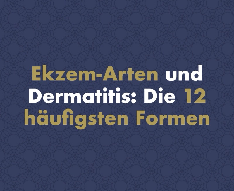 Ekzem-Arten und Dermatitis: Der komplette Überblick über die 12 häufigsten Formen (2026)