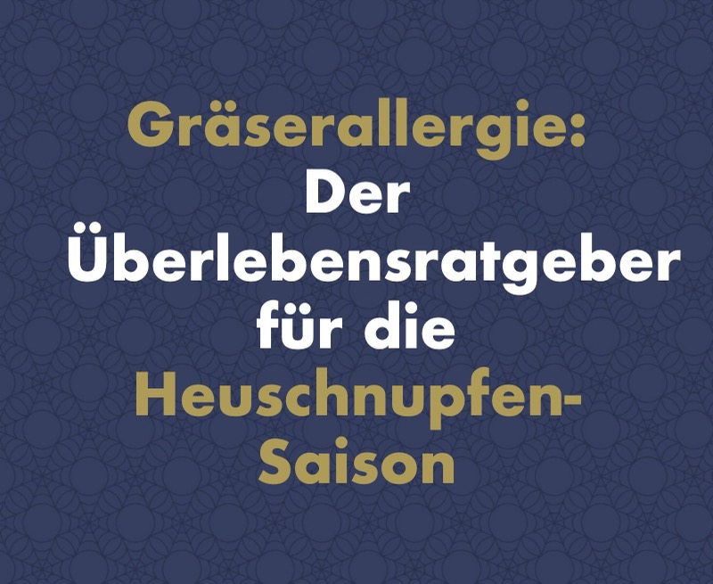 Gräserallergie: Der Überlebensratgeber für alle, die jeden Sommer mit Heuschnupfen kämpfen