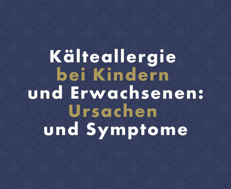 Kälteallergie bei Kindern und Erwachsenen: Ursachen und Symptome