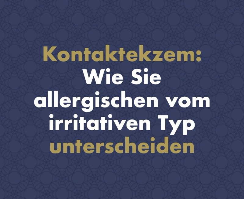 Kontaktekzem: Wie Sie den allergischen vom irritativen Typ unterscheiden und was wirklich hilft