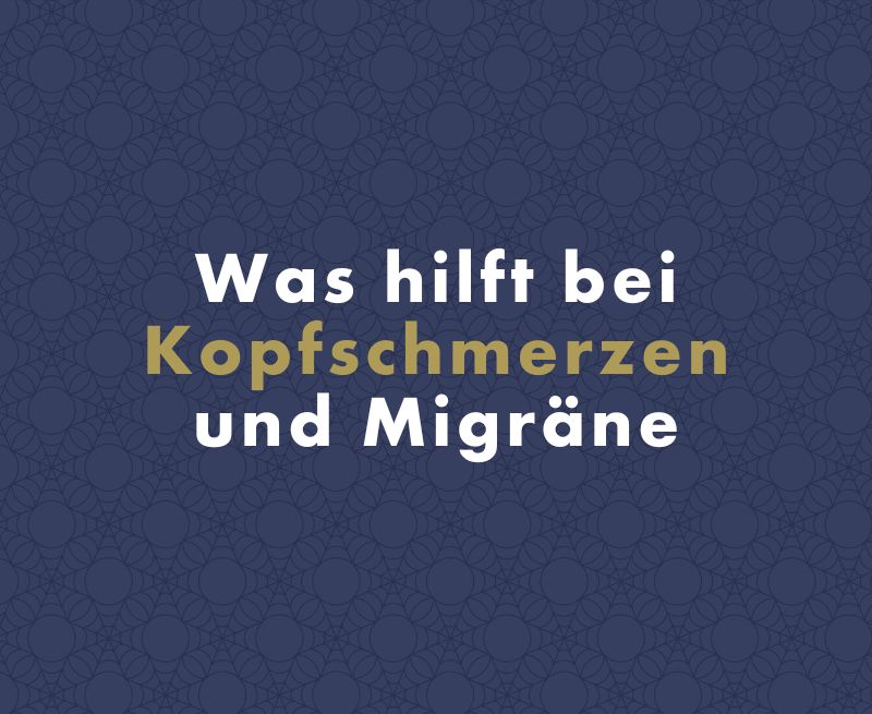 Was hilft bei Kopfschmerzen und Migräne