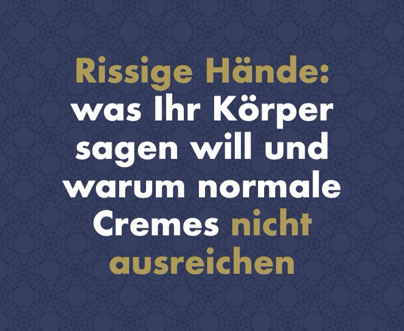 Rissige Hände: Was Ihr Körper Ihnen sagen will und warum normale Cremes nicht ausreichen