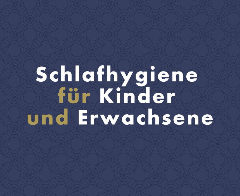 Wie man gesund schläft: Schlafhygiene für Kinder und Erwachsene