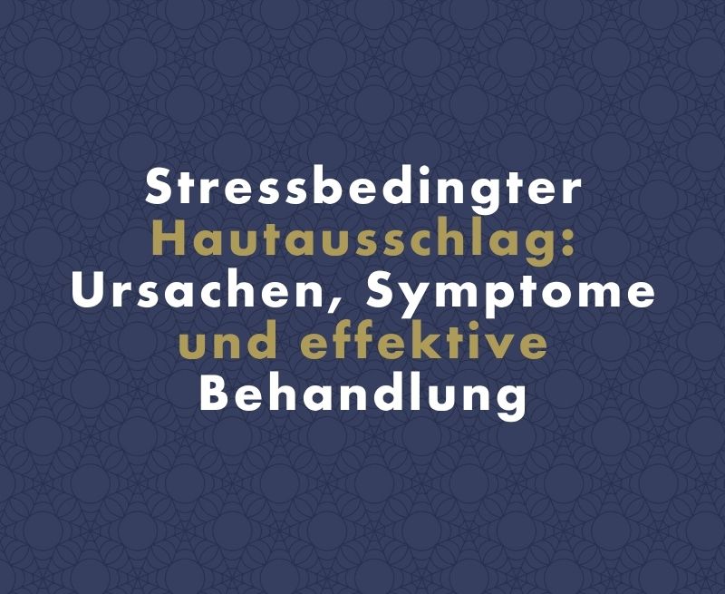 Stressbedingter Hautausschlag: Ursachen, Symptome und effektive Behandlungsmöglichkeiten