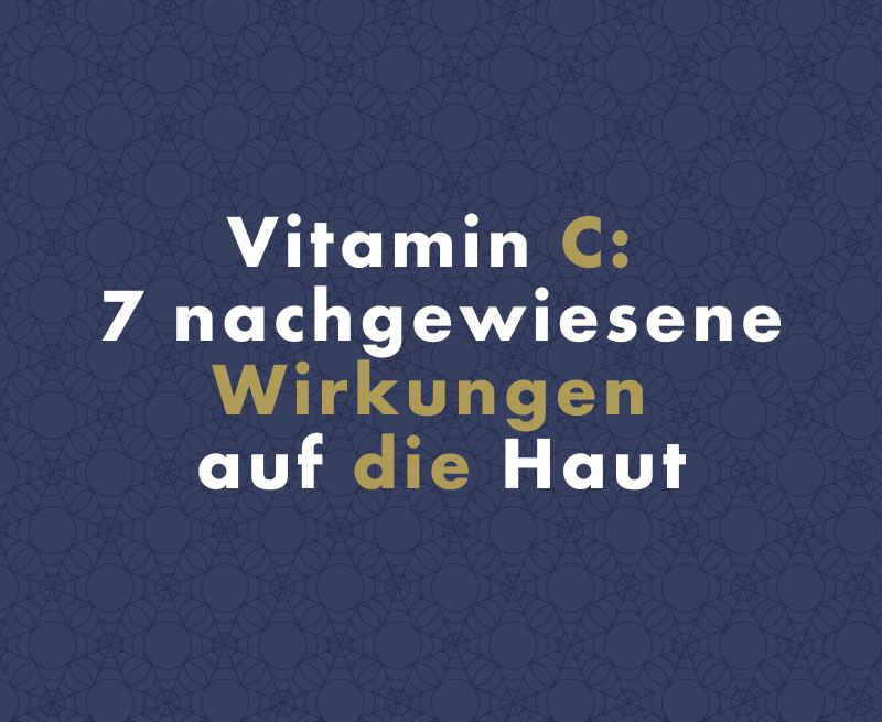 Vitamin C: 7 nachgewiesene Wirkungen auf die Haut