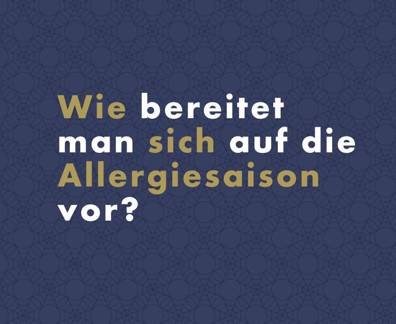 Wie bereitet man sich auf die Allergiesaison vor?