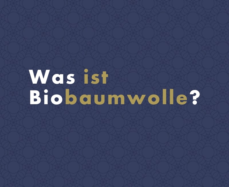 Was ist Biobaumwolle: Investieren Sie in erstklassige und nachhaltige Produkte