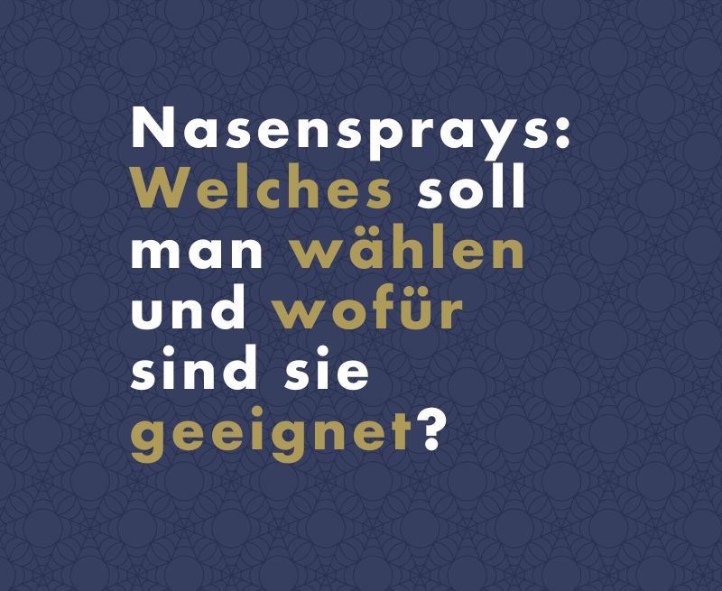 Nasensprays: Welches soll man wählen und wofür sind sie geeignet?