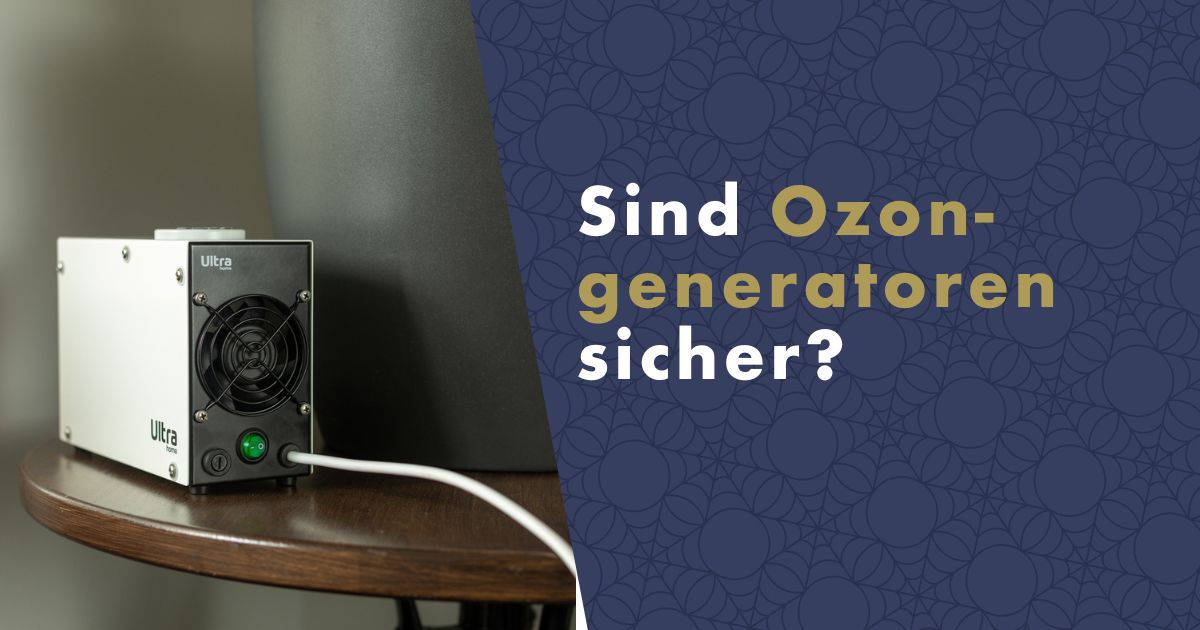 sind-ozongeneratoren-sicher