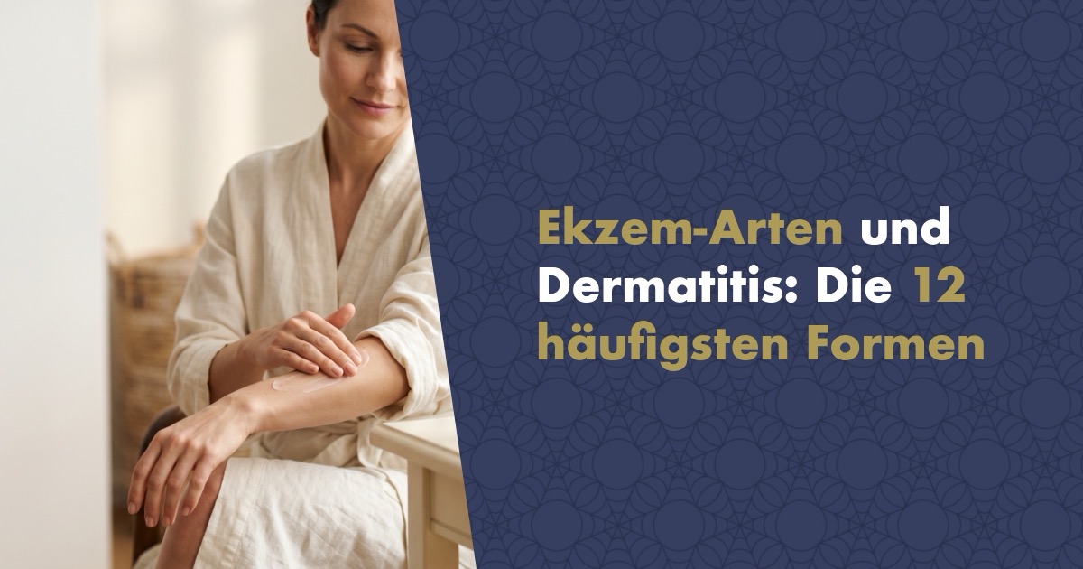 Ekzem-Arten und Dermatitis: Der komplette Überblick über die 12 häufigsten Formen (2026)