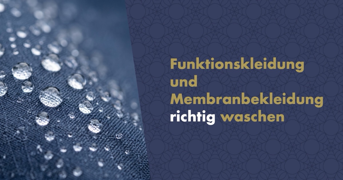 Funktionskleidung und Membranbekleidung richtig waschen, ohne sie zu ruinieren: Die Anleitung, mit der Ihre teure Jacke jahrelang hält