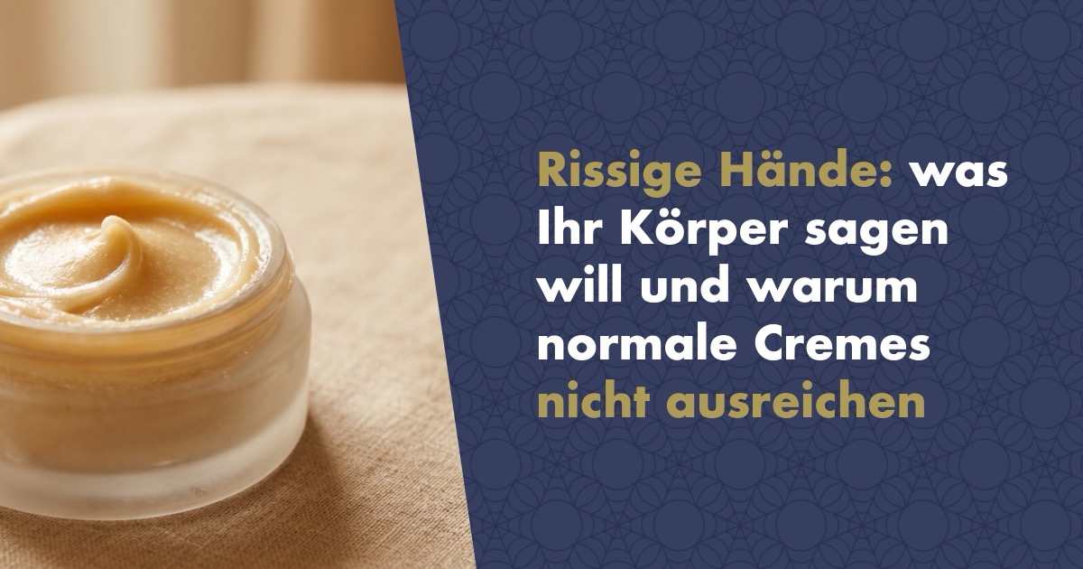 Rissige Hände: Was Ihr Körper Ihnen sagen will und warum normale Cremes nicht ausreichen