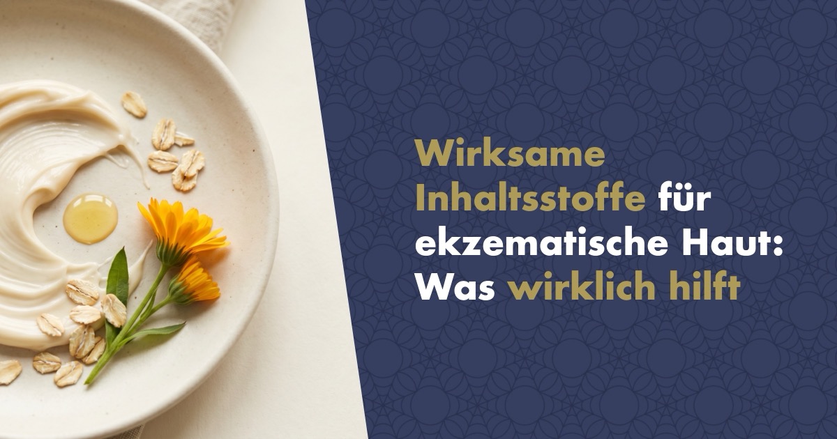 Wirksame Inhaltsstoffe für ekzematische Haut: Was laut Wissenschaft wirklich hilft