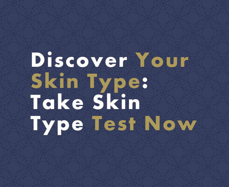 How to Test Your Skin Type at Home?