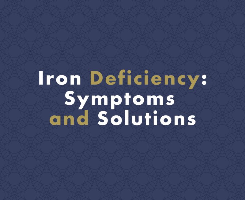 Iron Deficiency in Blood: Symptoms and Solutions