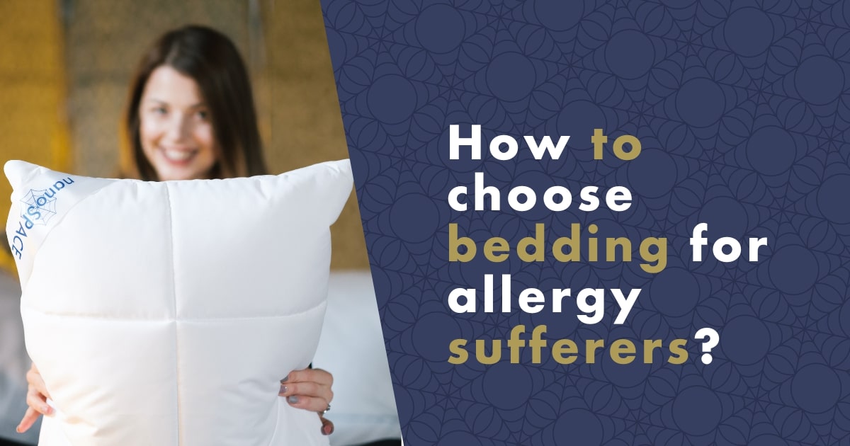 How to choose bedding for allergy sufferers? nanoSPACE
