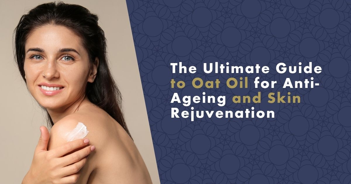 oat-oil-for-anti-ageing-and-skin-rejuvenation-fb