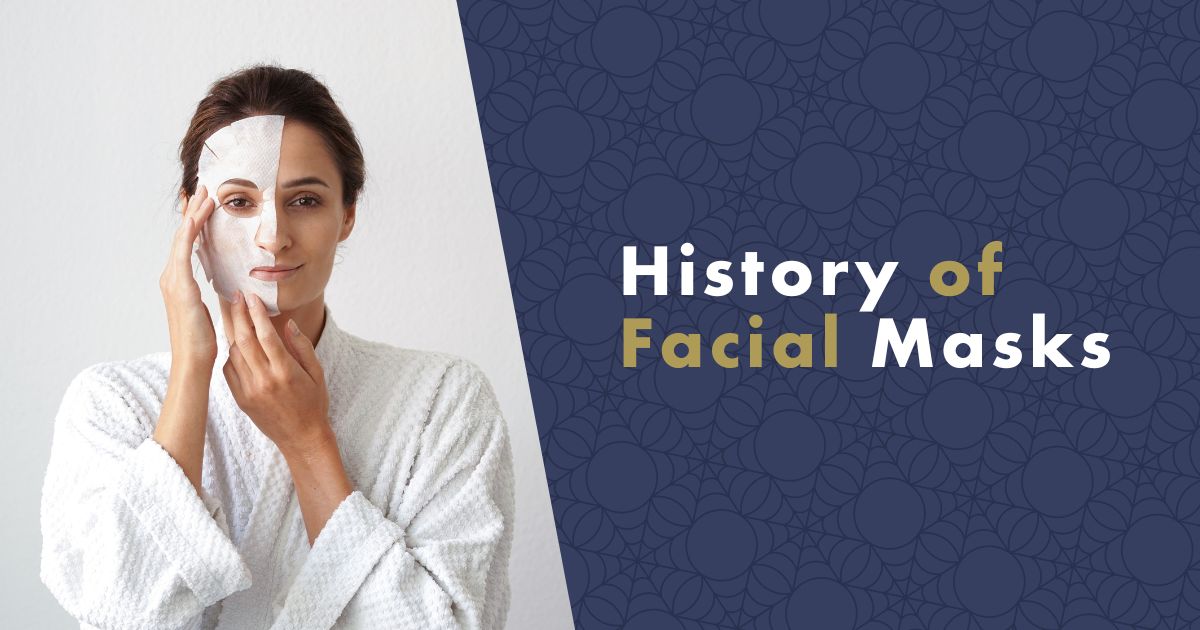 History of Facial Masks