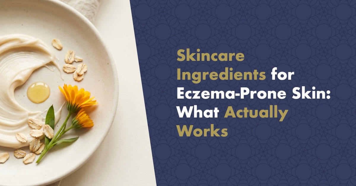 Active Skincare Ingredients for Eczema-Prone Skin: What Actually Works, According to Science