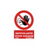 Tabulka informační   NEPOVOLANÝM VSTUP ZAKÁZÁN