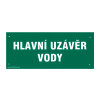 Tabulka informační   HLAVNÍ UZÁVĚR VODY