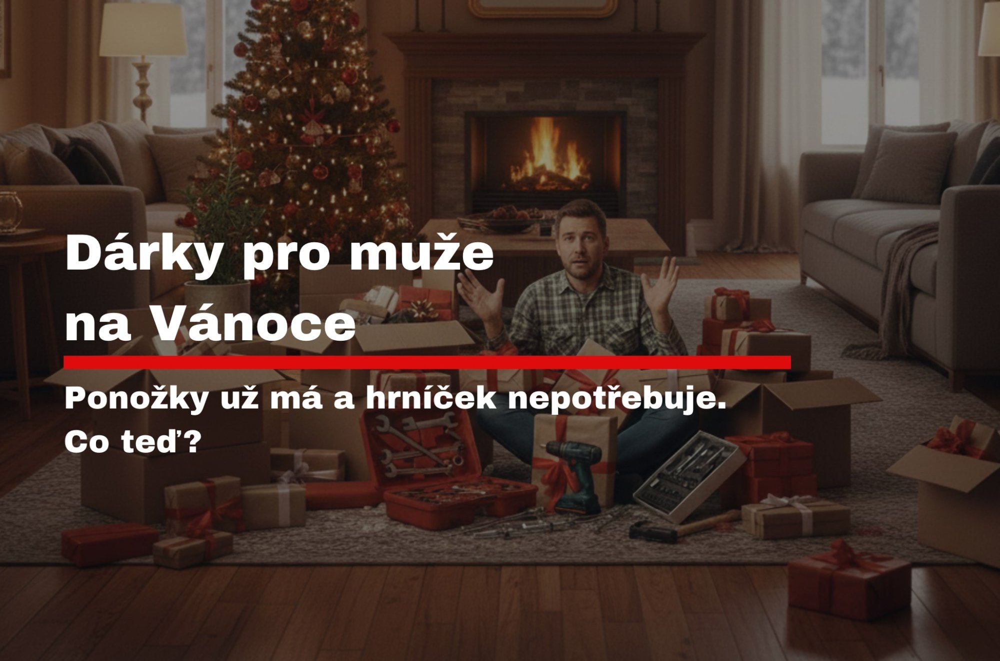 Dárky pro muže na Vánoce