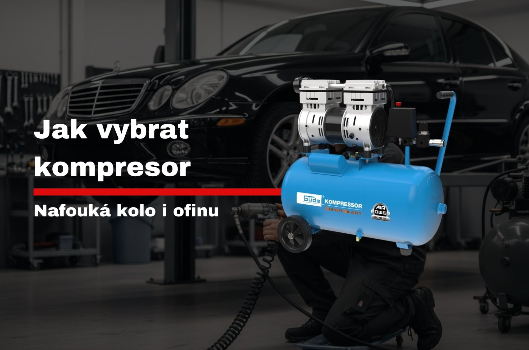 Jak vybrat kompresor do domácí dílny i servisu