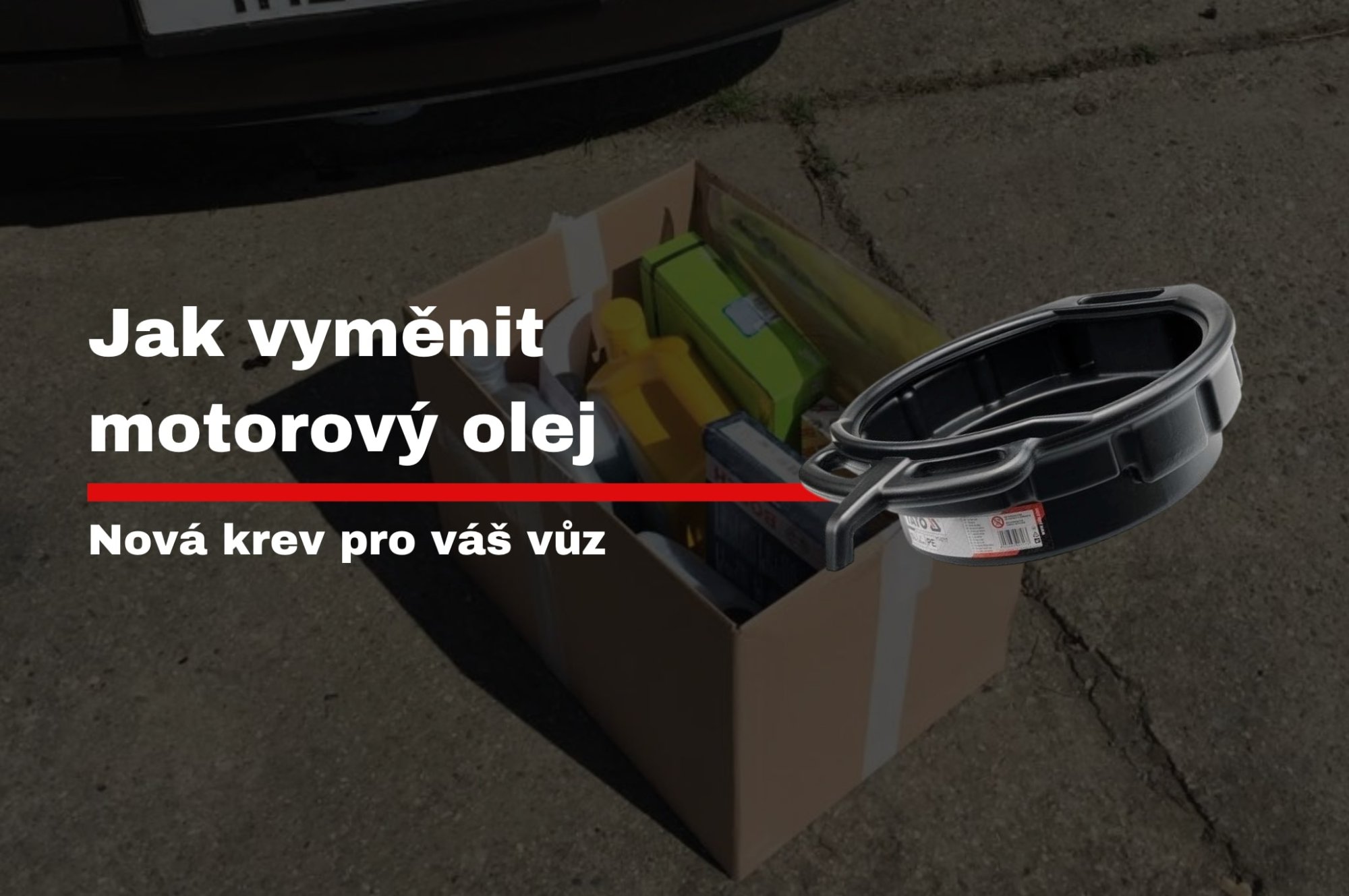 Jak vyměnit motorový olej v autě