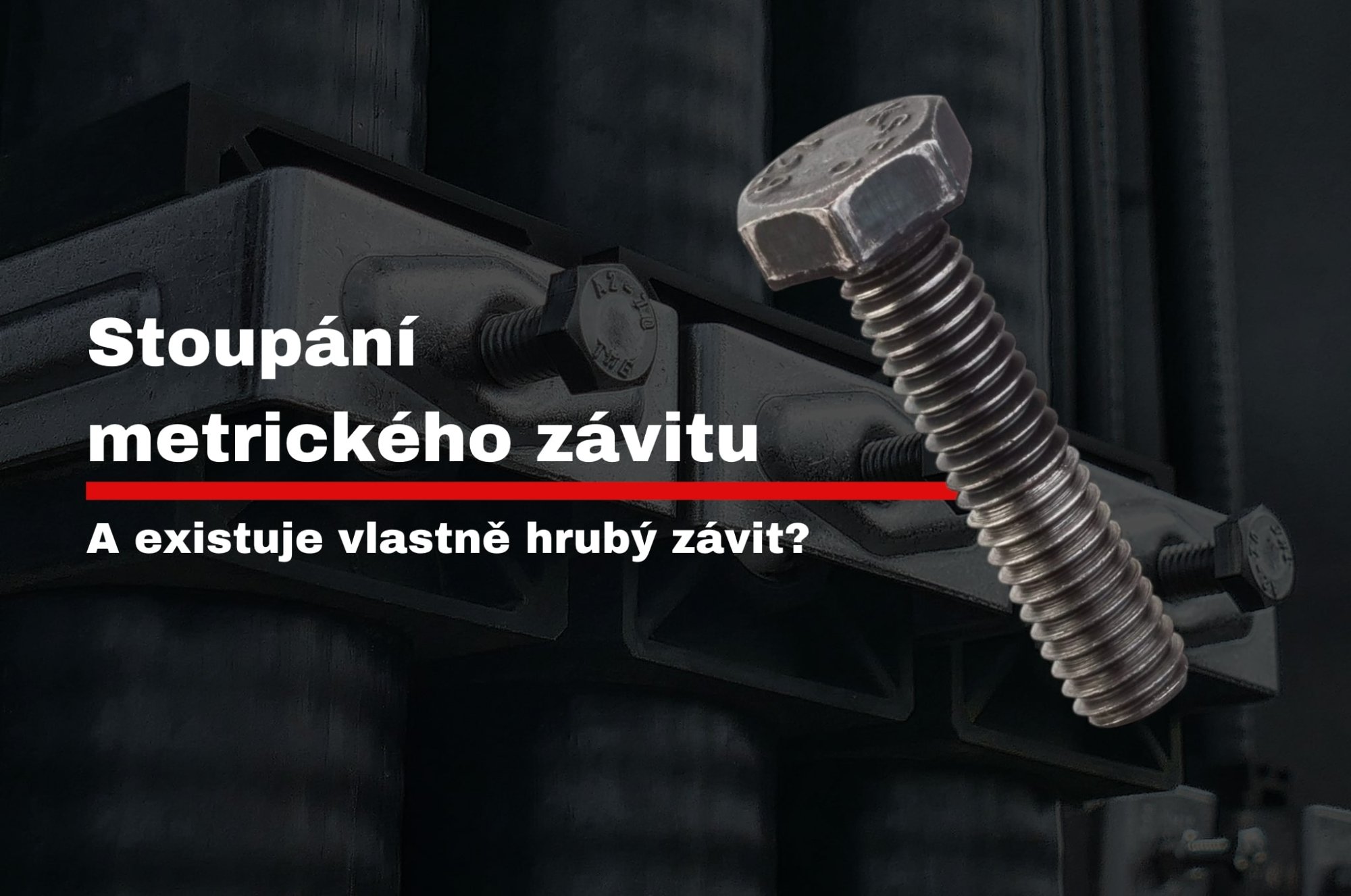 Tabulka stoupání metrického závitu