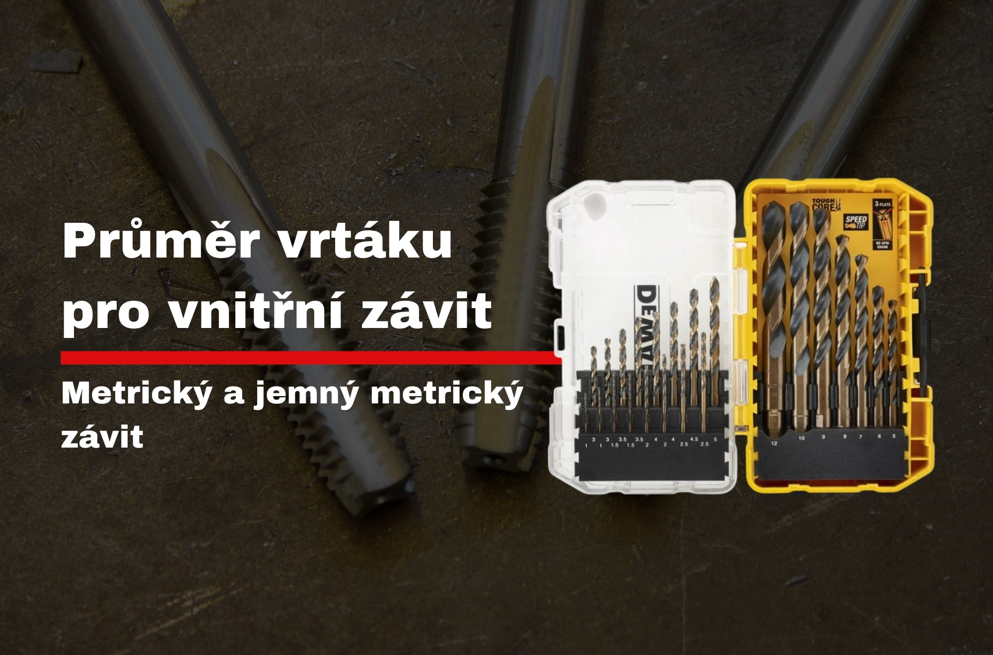 Jak vybrat průměr vrtáku pro vnitřní závit